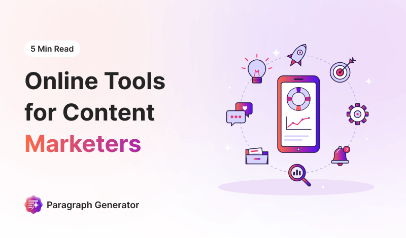 Best Online Tools for Content Marketers